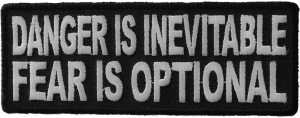 Danger Is Inevitable Fear Is Optional Patch