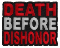 Death Before Dishonor Patch | Embroidered Patches