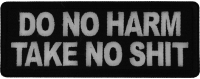 Do no Harm Take no Shit Patch Do no Harm Take no Shit Patch