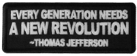 Every Generation Needs a New Revolution Thomas Jefferson Quote Patch Every Generation Needs a New Revolution Thomas Jefferson Quote Patch