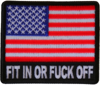 Fit In Or Fuck Off USA Flag Patch