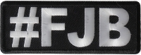 FJB Patch - Fuck Joe Biden FJB Patch - Fuck Joe Biden
