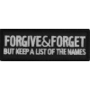 Forgive And Forget But Keep A List Of The Names Patch