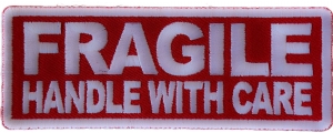 Fragile Handle with Care Patch