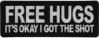 Free Hugs It's Okay I got the Shot Patch Free Hugs It's Okay I got the Shot Patch