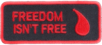 Freedom Isn't Free Patch | US Military Veteran Patches