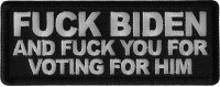 Fuck Biden and Fuck You for Voting for Him Patch Fuck Biden and Fuck You for Voting for Him Patch