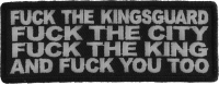 Fuck The Kingsguard Fuck the City Fuck The King and Fuck you too Patch Fuck The Kingsguard Fuck the City Fuck The King and Fuck you too Patch