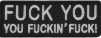 Fuck You You Fucking Fuck Patch