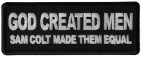 God Created Men, Sam Colt Made them Equal Patch God Created Men, Sam Colt Made them Equal Patch