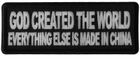 God Created the World Everything Else is Made in China Patch God Created the World Everything Else is Made in China Patch