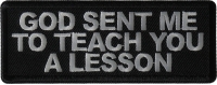God Sent me to Teach you a Lesson Patch God Sent me to Teach you a Lesson Patch