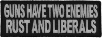 Guns Have Two Enemies Patch | Embroidered Patches Guns Have Two Enemies Patch | Embroidered Patches