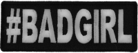 Hashtag Bad Girl Patch