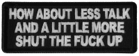 How about Less Talk and a Little More Shut the Fuck Up Patch