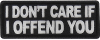 I don't care if I offend you Patch