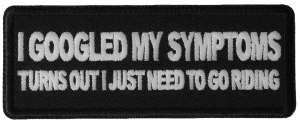 I Googled my Symptoms Turns Out I just Need to Go Riding Patch