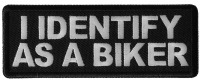 I Identify as a Biker Patch I Identify as a Biker Patch