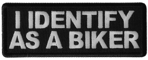 I Identify as a Biker Patch
