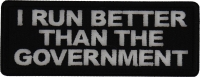 I run Better than the government Patch