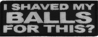 I Shaved My Balls For This Patch
