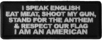 I Speak English Eat Meat Shoot my Gun Patch I Speak English Eat Meat Shoot my Gun Patch