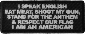 I Speak English Eat Meat Shoot my Gun Patch