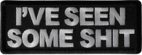 I've Seen Some Shit Patch