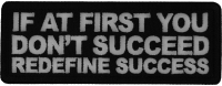 If at First You Don't Succeed Redefine Success Patch
