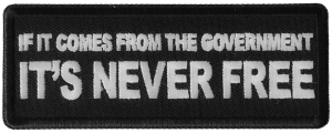 If It Comes from The Government It's Never Free Patch