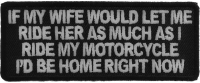 If My Wife Would Let Me Patch