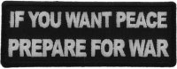 If You Want Peace Prepare For War Patch