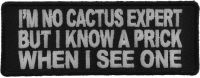 I'm No Cactus Expert Patch | Embroidered Patches I'm No Cactus Expert Patch | Embroidered Patches