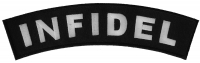 Infidel Medium Size Rocker Patch | US Military Veteran Patches Infidel Medium Size Rocker Patch | US Military Veteran Patches