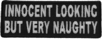 Innocent Looking But Very Naughty Patch | Embroidered Patches Innocent Looking But Very Naughty Patch | Embroidered Patches