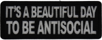 It's a Beautiful Day to be Antisocial Patch
