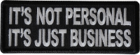 It's Not Personal It's Just Business Patch