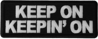 Keep on Keeping On Patch Keep on Keeping On Patch