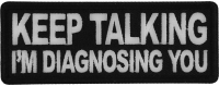 Keep Talking I'm diagnosing you Patch Keep Talking I'm diagnosing you Patch
