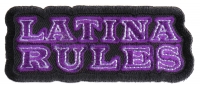 Latina Rules Patch  | Embroidered Patches