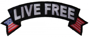 Live Free Flag Rocker Patch Live Free Flag Rocker Patch