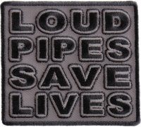 Loud Pipes Save Lives Patch Loud Pipes Save Lives Patch In Gray And Black | Embroidered Biker Patches