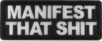 Manifest That Shit Patch