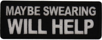 Maybe Swearing Will Help Patch