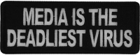 Media is the Deadliest Virus Patch Media is the Deadliest Virus Patch
