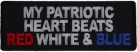 My Patriotic Heart Beats Red White and Blue Patch