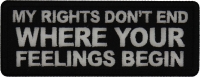 My Rights Don't End Where Your Feelings Begin Patch