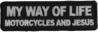 My Way Of Life Motorcycles And Jesus Patch | Embroidered Patches