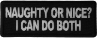 Naughty or Nice I can do both Patch Naughty or Nice I can do both Patch