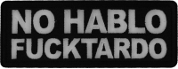 No Hablo Fucktardo Patch